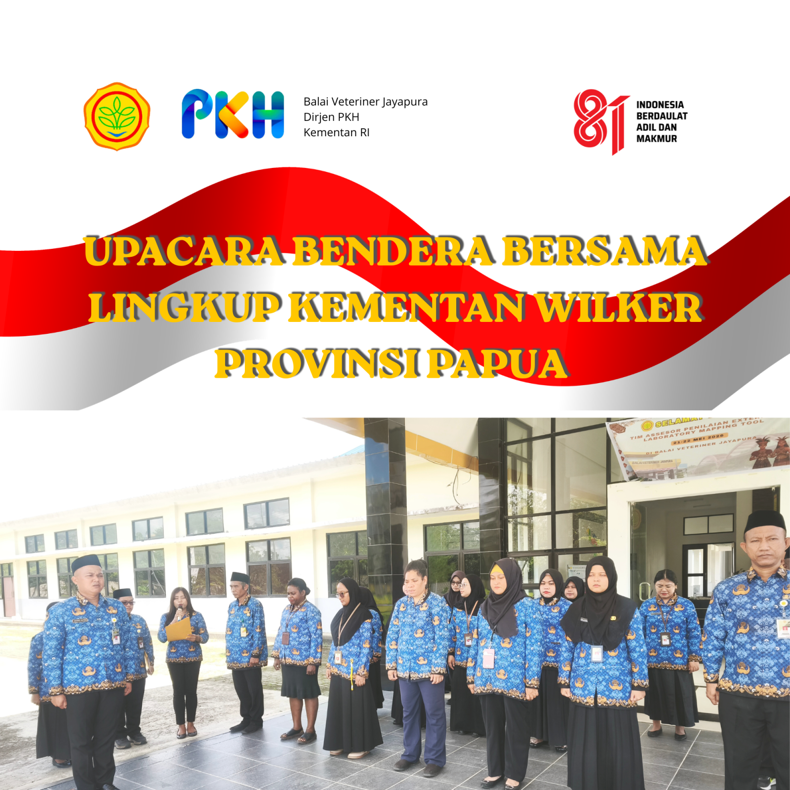 Pelaksanaan Upacara Bersama Lingkup Kementan RI wilayah Prov.Papua